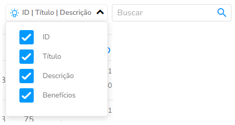 Barra de busca por ID/Título/Descrição/Benefícios