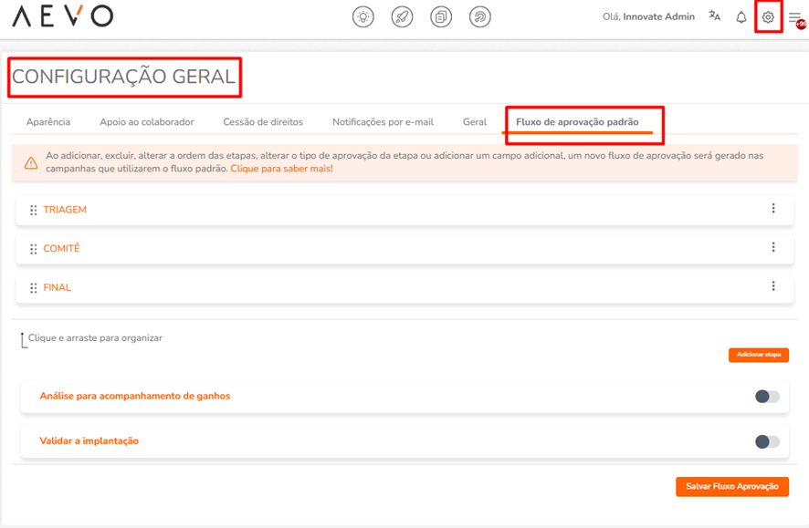 Acesso para configurar fluxo via configuração geral do sistema