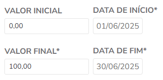 Campos para valores e datas iniciais e finais